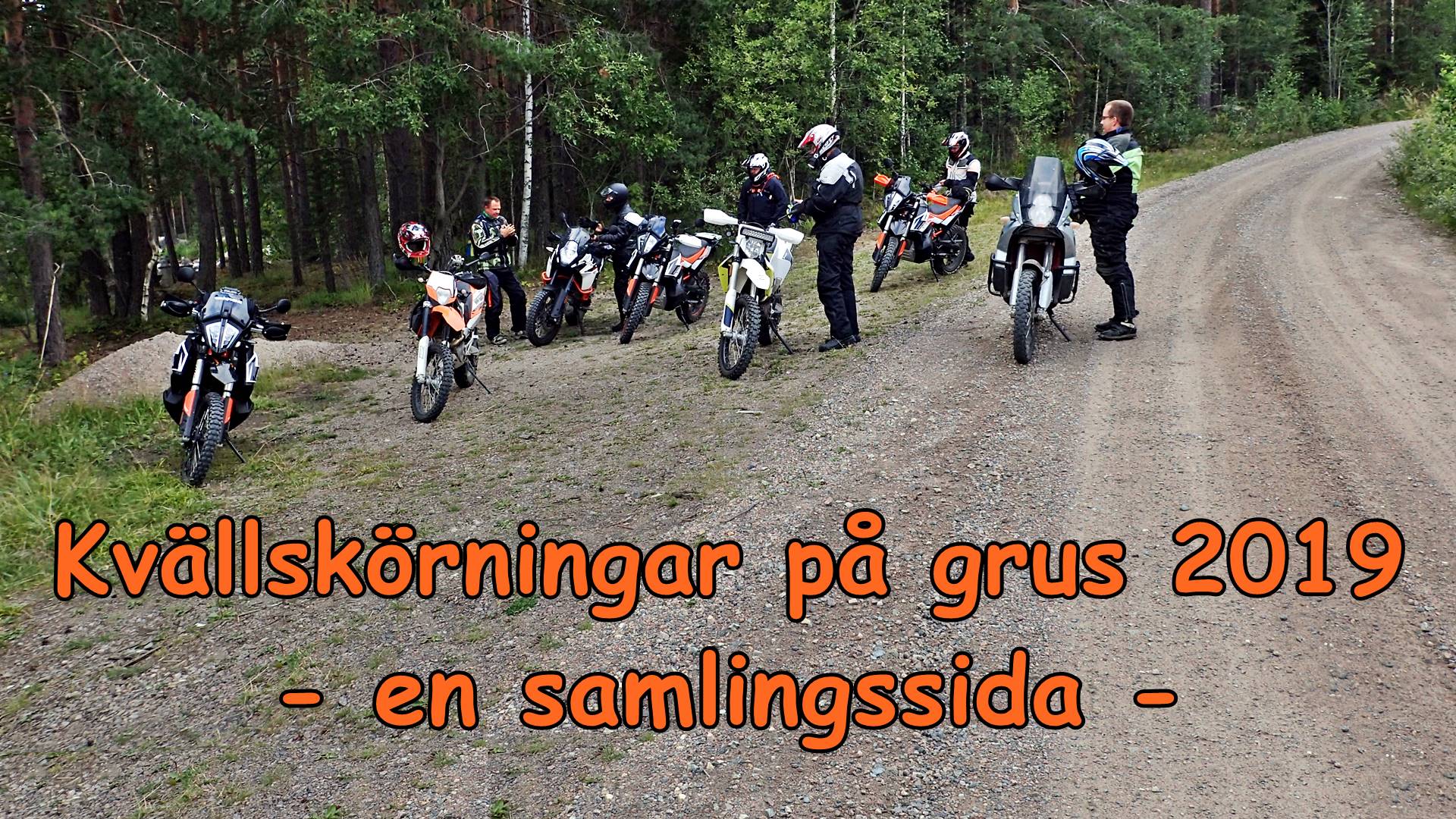 Läs mer om artikeln Kvällskörningar på grus 2019 – en samlingssida