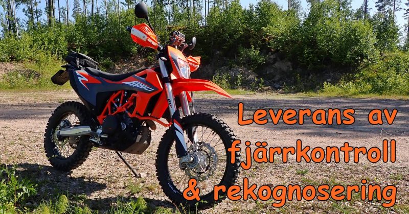 Leverans av fjärrkontroll & rekognosering.